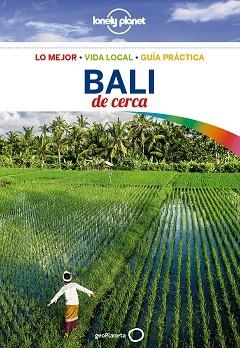 BALI DE CERCA (LONELY PLANET) | 9788408173892 | BERKMOES, RYAN VER / BANNISTER, IMOGEN | Llibreria Aqualata | Comprar llibres en català i castellà online | Comprar llibres Igualada