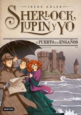 SHERLOCK, LUPIN Y YO 11. EL PUERTO DE LOS ENGAÑOS | 9788408177173 | ADLER, IRENE | Llibreria Aqualata | Comprar llibres en català i castellà online | Comprar llibres Igualada