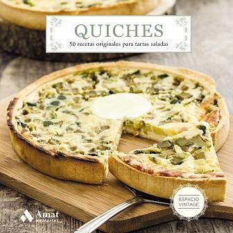 QUICHES | 9788497359740 | MARTÍN, MAITE | Llibreria Aqualata | Comprar llibres en català i castellà online | Comprar llibres Igualada