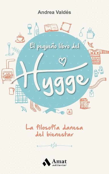 PEQUEÑO LIBRO DEL HYGGE, EL | 9788497359870 | VALDÉS, ANDREA | Llibreria Aqualata | Comprar llibres en català i castellà online | Comprar llibres Igualada