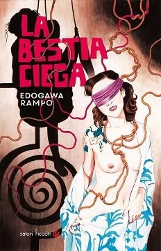 BESTIA CIEGA,LA | 9788494673269 | RAMPO, EDOGAWA | Llibreria Aqualata | Comprar llibres en català i castellà online | Comprar llibres Igualada