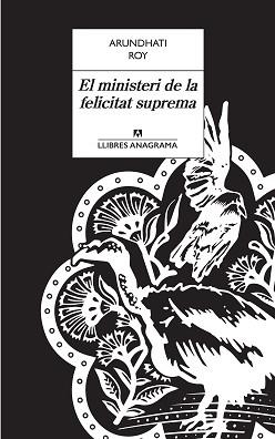 MINISTERI DE LA FELICITAT SUPREMA, EL | 9788433915498 | ROY, ARUNDHATI | Llibreria Aqualata | Comprar llibres en català i castellà online | Comprar llibres Igualada