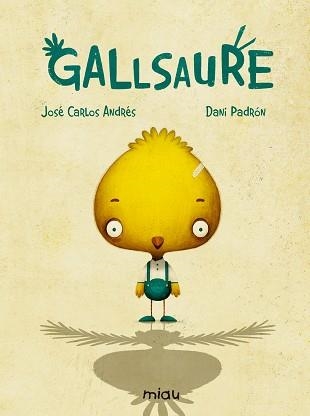 GALLSAURE | 9788416434879 | ANDRÉS, JOSÉ CARLOS / PADRÓN, DANI | Llibreria Aqualata | Comprar llibres en català i castellà online | Comprar llibres Igualada