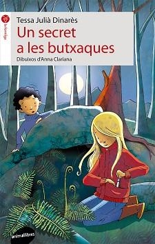 UN SECRET A LES BUTXAQUES | 9788415095804 | JULIÀ DINARÈS, TESSA | Llibreria Aqualata | Comprar llibres en català i castellà online | Comprar llibres Igualada