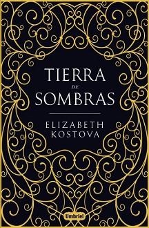 TIERRA DE SOMBRAS | 9788492915965 | KOSTOVA, ELIZABETH | Llibreria Aqualata | Comprar llibres en català i castellà online | Comprar llibres Igualada