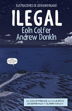 ILEGAL (CÓMIC) | 9788491048121 | COLFER, EOIN / DONKIN, ANDREW | Llibreria Aqualata | Comprar llibres en català i castellà online | Comprar llibres Igualada