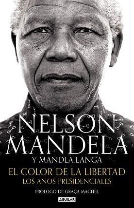 COLOR DE LA LIBERTAD, EL | 9788403515574 | MANDELA, NELSON / LANGA, MANDLA | Llibreria Aqualata | Comprar llibres en català i castellà online | Comprar llibres Igualada