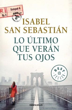 LO ÚLTIMO QUE VERÁN TUS OJOS | 9788466341912 | SAN SEBASTIÁN, ISABEL | Llibreria Aqualata | Comprar llibres en català i castellà online | Comprar llibres Igualada