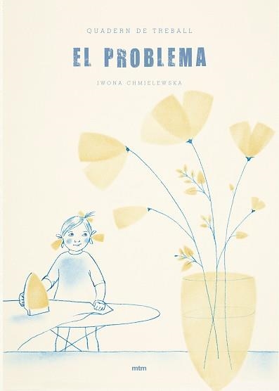 QUADERN DE TREBALL EL PROBLEMA | 9788417165024 | CHMIELEWSKA, IWONA | Llibreria Aqualata | Comprar llibres en català i castellà online | Comprar llibres Igualada