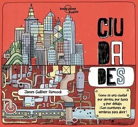 CIUDADES | 9788408174950 | HANCOCK, JAMES GULLIVER / FEROZE, JEN | Llibreria Aqualata | Comprar llibres en català i castellà online | Comprar llibres Igualada