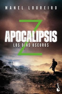 APOCALIPSIS Z. LOS DÍAS OSCUROS | 9788408176596 | LOUREIRO, MANEL | Llibreria Aqualata | Comprar llibres en català i castellà online | Comprar llibres Igualada