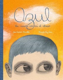 AZUL | 9788416817207 | MURILLO, JOSÉ ANDRÉS | Llibreria Aqualata | Comprar llibres en català i castellà online | Comprar llibres Igualada