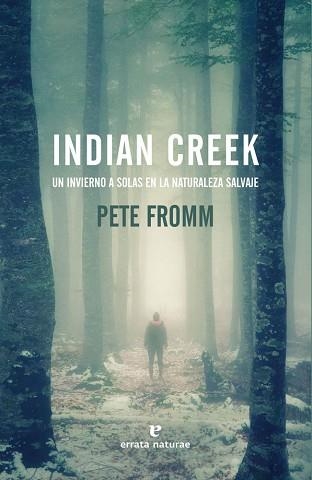 INDIAN CREEK | 9788416544509 | FROMM, PETE | Llibreria Aqualata | Comprar llibres en català i castellà online | Comprar llibres Igualada