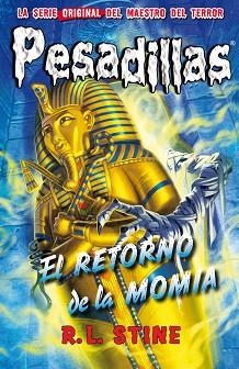 PESADILLAS 26. EL RETORNO DE LA MOMIA | 9788417036706 | STINE, R.L. | Llibreria Aqualata | Comprar llibres en català i castellà online | Comprar llibres Igualada