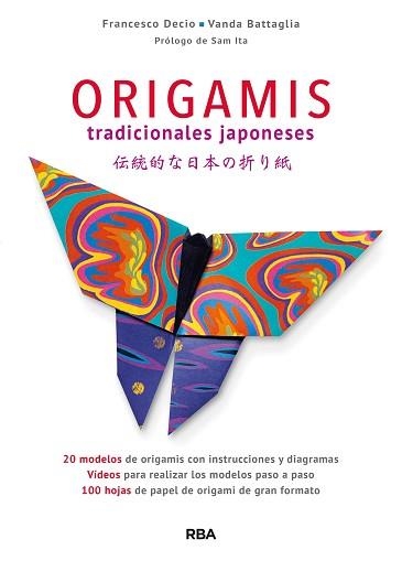 ORIGAMIS TRADICIONALES JAPONESES | 9788490568828 | DECIO , FRANCESCO / BATTAGLIA , VANDA | Llibreria Aqualata | Comprar llibres en català i castellà online | Comprar llibres Igualada