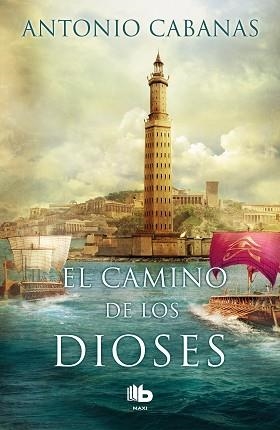 CAMINO DE LOS DIOSES, EL | 9788490704066 | CABANAS, ANTONIO | Llibreria Aqualata | Comprar llibres en català i castellà online | Comprar llibres Igualada