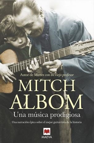 UNA MÚSICA PRODIGIOSA | 9788416690688 | ALBOM, MITCH | Llibreria Aqualata | Comprar llibres en català i castellà online | Comprar llibres Igualada