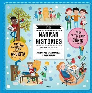 VULL NARRAR HISTÒRIES | 9788447935550 | BARTIKOVA, PETRA / OBÚRKOVA, EVA | Llibreria Aqualata | Comprar llibres en català i castellà online | Comprar llibres Igualada