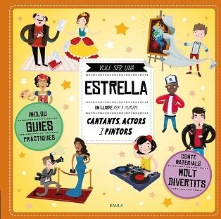 VULL SER UNA ESTRELLA | 9788447935543 | BARTIKOVA, PETRA / OBÚRKOVA, EVA | Llibreria Aqualata | Comprar llibres en català i castellà online | Comprar llibres Igualada