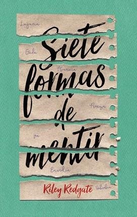 SIETE FORMAS DE MENTIR | 9788496886681 | REDGATE, RILEY | Llibreria Aqualata | Comprar llibres en català i castellà online | Comprar llibres Igualada