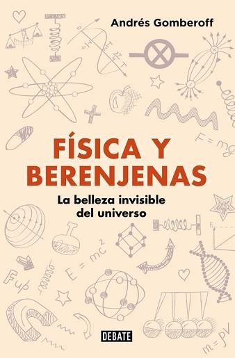 FÍSICA Y BERENJENAS | 9788499928142 | GOMBEROFF, ANDRES | Llibreria Aqualata | Comprar llibres en català i castellà online | Comprar llibres Igualada