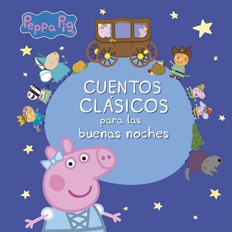 CUENTOS CLÁSICOS PARA LAS BUENAS NOCHES (PEPPA PIG) | 9788448848163 | VARIOS AUTORES | Llibreria Aqualata | Comprar llibres en català i castellà online | Comprar llibres Igualada