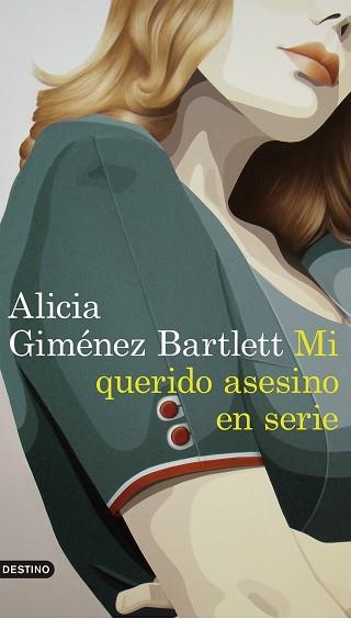 MI QUERIDO ASESINO EN SERIE | 9788423352869 | GIMÉNEZ BARTLETT, ALICIA | Llibreria Aqualata | Comprar llibres en català i castellà online | Comprar llibres Igualada