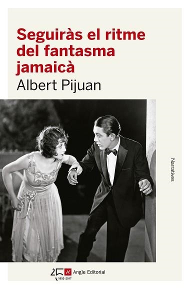 SEGUIRÀS EL RITME DEL FANTASMA JAMAICÀ | 9788415307600 | PIJUAN HEREU, ALBERT | Llibreria Aqualata | Comprar llibres en català i castellà online | Comprar llibres Igualada