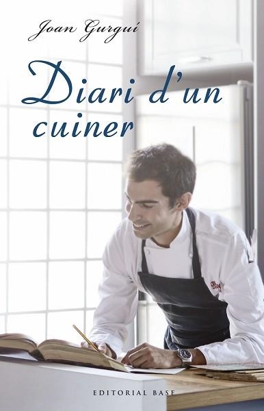 DIARI D'UN CUINER | 9788417183059 | GURGUÍ RATERA, JOAN | Llibreria Aqualata | Comprar llibres en català i castellà online | Comprar llibres Igualada