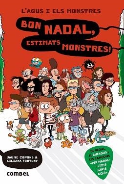 AGUS I ELS MONSTRES 9. BON NADAL, ESTIMATS MONSTRES! | 9788491012900 | COPONS, JAUME / FORTUNY, LILIANA | Llibreria Aqualata | Comprar llibres en català i castellà online | Comprar llibres Igualada