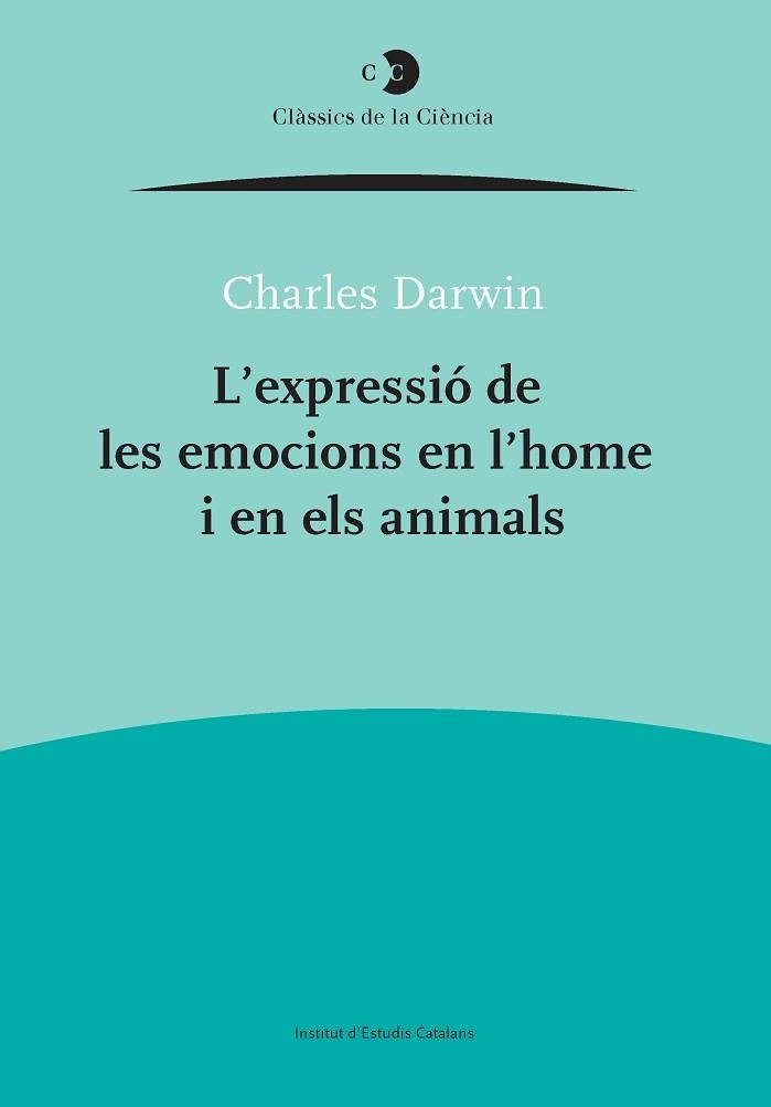 EXPRESSIÓ DE LES EMOCIONS EN L'HOME I EN ELS ANIMALS, L' | 9788499653532 | DARWIN, CHARLES | Llibreria Aqualata | Comprar llibres en català i castellà online | Comprar llibres Igualada