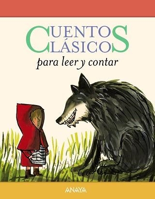 CUENTOS CLÁSICOS PARA LEER Y CONTAR | 9788469833919 | JACOBS, JOSEPH /  PERRAULT, CHARLES / ANDERSEN, HANS CHRISTIAN / GRIMM, JACOB / GRIMM, WILHELM | Llibreria Aqualata | Comprar libros en catalán y castellano online | Comprar libros Igualada