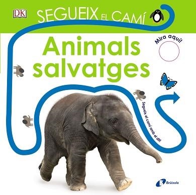 SEGUEIX EL CAMÍ. ANIMALS SALVATGES | 9788499068466 | SIRETT, DAWN | Llibreria Aqualata | Comprar llibres en català i castellà online | Comprar llibres Igualada