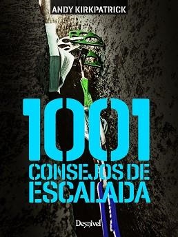 1001 CONSEJOS DE ESCALADA | 9788498293999 | KIRKPATRICK, ANDY | Llibreria Aqualata | Comprar llibres en català i castellà online | Comprar llibres Igualada