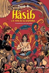 HÂSIB Y LA REINA DE LAS SERPIENTES | 9788416542819 | B., DAVID | Llibreria Aqualata | Comprar llibres en català i castellà online | Comprar llibres Igualada