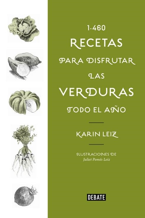 1460 RECETAS PARA DISFRUTAR LAS VERDURAS TODO EL AÑO | 9788499928197 | LEIZ, KARIN | Llibreria Aqualata | Comprar llibres en català i castellà online | Comprar llibres Igualada