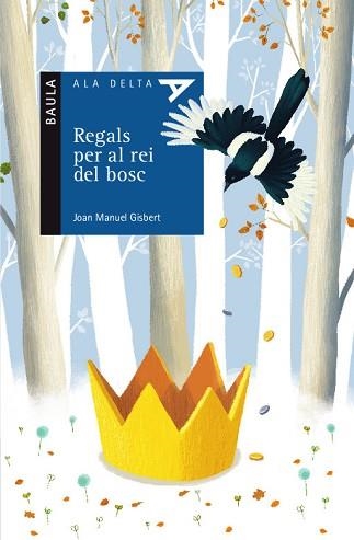 REGALS PER AL REI DEL BOSC | 9788447935413 | GISBERT PONSOLE, JOAN MANUEL | Llibreria Aqualata | Comprar libros en catalán y castellano online | Comprar libros Igualada