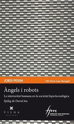 ÀNGELS I ROBOTS | 9788483309315 | PIGEM PÉREZ, JORDI | Llibreria Aqualata | Comprar libros en catalán y castellano online | Comprar libros Igualada