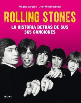 ROLLING STONES. LA HISTORIA DETRÁS DE SUS 365 CANCIONES | 9788416965311 | MARGOTIN, PHILIPPE / GUESDON, JEAN-MICHEL | Llibreria Aqualata | Comprar llibres en català i castellà online | Comprar llibres Igualada