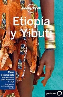 ETIOPÍA Y YIBUTI (LONELY PLANET) | 9788408175551 | HAM, ANTHONY / CARILLET, JEAN-BERNARD | Llibreria Aqualata | Comprar llibres en català i castellà online | Comprar llibres Igualada