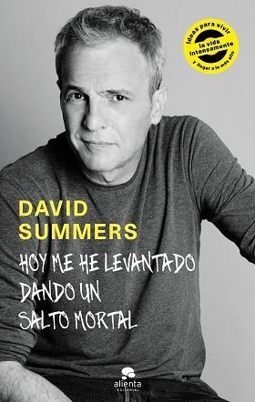 HOY ME HE LEVANTADO DANDO UN SALTO MORTAL | 9788416928378 | SUMMERS RODRÍGUEZ, DAVID | Llibreria Aqualata | Comprar llibres en català i castellà online | Comprar llibres Igualada