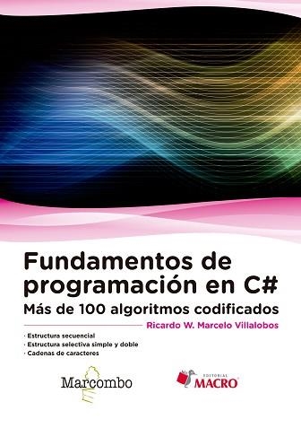 FUNDAMENTOS DE PROGRAMACIÓN C# | 9788426723437 | MARCELO VILLALOBOS, RICARDO WALTER | Llibreria Aqualata | Comprar llibres en català i castellà online | Comprar llibres Igualada