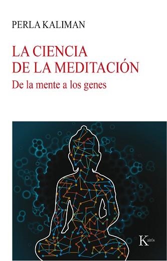 CIENCIA DE LA MEDITACIÓN, LA | 9788499885780 | KALIMAN, PERLA | Llibreria Aqualata | Comprar llibres en català i castellà online | Comprar llibres Igualada