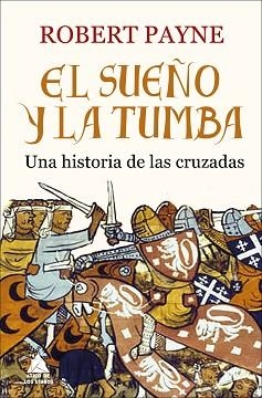 SUEÑO Y LA TUMBA, EL | 9788416222520 | PAYNE, ROBERT | Llibreria Aqualata | Comprar libros en catalán y castellano online | Comprar libros Igualada