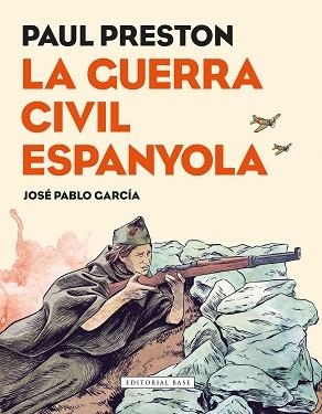 GUERRA CIVIL ESPANYOLA, LA. NOVEL·LA GRÀFICA | 9788417183080 | PRESTON, PAUL | Llibreria Aqualata | Comprar llibres en català i castellà online | Comprar llibres Igualada