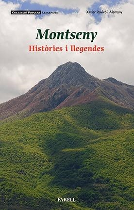 MONTSENY. HISTÒRIES I LLEGENDES | 9788492811922 | ROVIRÓ ALEMANY, XAVIER | Llibreria Aqualata | Comprar llibres en català i castellà online | Comprar llibres Igualada