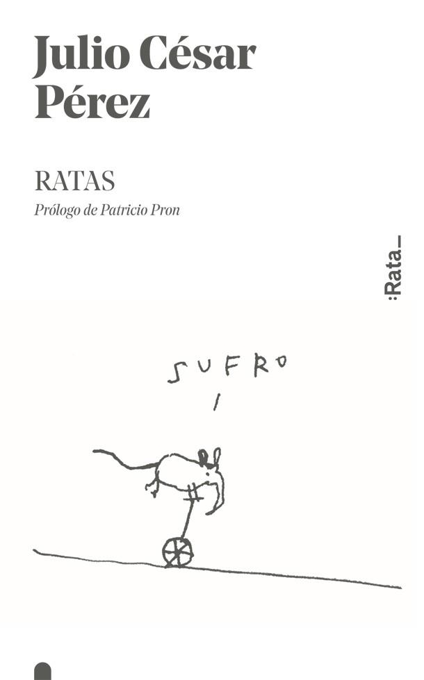 RATAS | 9788416738366 | PÉREZ, JULIO CÉSAR | Llibreria Aqualata | Comprar llibres en català i castellà online | Comprar llibres Igualada