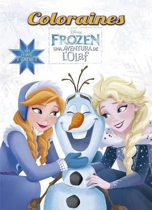 FROZEN. UNA AVENTURA DE L'OLAF. COLORAINES | 9788491373780 | DISNEY | Llibreria Aqualata | Comprar llibres en català i castellà online | Comprar llibres Igualada