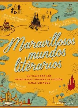 MARAVILLOSOS MUNDOS LITERARIOS | 9788416965694 | MILLER, LAURA | Llibreria Aqualata | Comprar llibres en català i castellà online | Comprar llibres Igualada