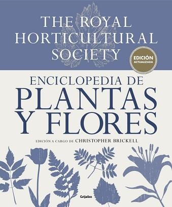 ENCICLOPEDIA DE PLANTAS Y FLORES. THE ROYAL HORTICULTURAL SOCIETY | 9788416449798 | BRICKELL, CHRISTOPHER | Llibreria Aqualata | Comprar llibres en català i castellà online | Comprar llibres Igualada